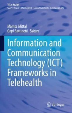 Information and Communication Technology (ICT) Frameworks in Telehealth (EPUB)