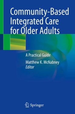 Community-Based Integrated Care for Older Adults: A Practical Guide (EPUB)