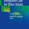 Community-Based Integrated Care for Older Adults: A Practical Guide (Original PDF from Publisher)