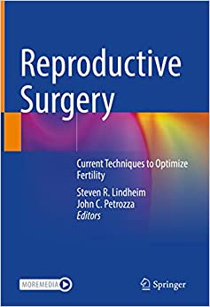 Reproductive Surgery: Current Techniques to Optimize Fertility (Original PDF from Publisher)