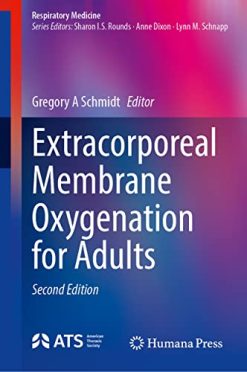 Extracorporeal Membrane Oxygenation for Adults, 2nd ed (Respiratory Medicine) (EPUB)