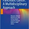 Pancreatic Cancer: A Multidisciplinary Approach (Original PDF from Publisher)