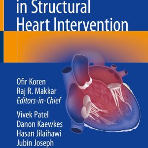 Complex Cases in Structural Heart Intervention (Original PDF from Publisher)