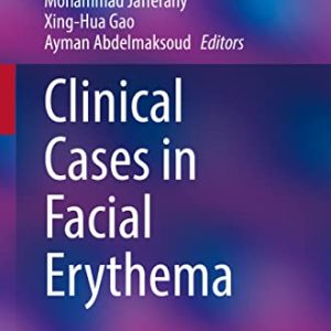 Clinical Cases in Facial Erythema (Clinical Cases in Dermatology) (Original PDF from Publisher)