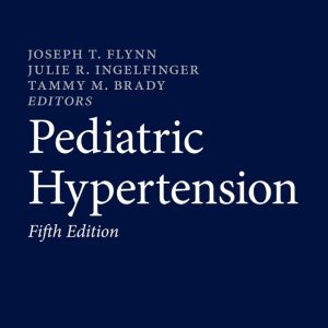 Pediatric Hypertension, 5th Edition (Original PDF from Publisher)