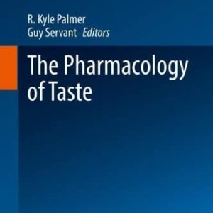 The Pharmacology of Taste (Handbook of Experimental Pharmacology, 275) (Original PDF from Publisher)
