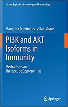 Pi3k and Akt Isoforms in Immunity: Mechanisms and Therapeutic Opportunities: 436 (Original PDF from Publisher)