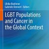 LGBT Populations and Cancer in the Global Context (Original PDF from Publisher)
