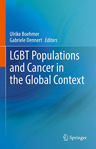 LGBT Populations and Cancer in the Global Context (Original PDF from Publisher)