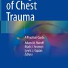 Management of Chest Trauma: A Practical Guide (Original PDF from Publisher)