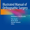 Illustrated Manual of Orthognathic Surgery (EPUB)