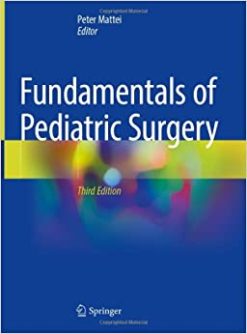 Fundamentals of Pediatric Surgery, 3rd Edition (Original PDF from Publisher)