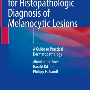 Pattern Analysis for Histopathologic Diagnosis of Melanocytic Lesions (Original PDF from Publisher)