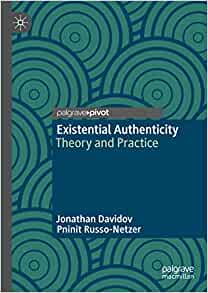 Existential Authenticity: Theory and Practice (Original PDF from Publisher)