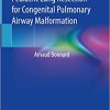 Atlas of Major Thoracoscopic Pediatric Lung Resection for Congenital Pulmonary Airway Malformation (EPUB)