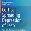 Cortical Spreading Depression of Leao: From Mitochondrial Function to Brain Metabolic Score (BMS) (Original PDF from Publisher)
