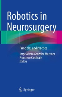Robotics in Neurosurgery: Principles and Practice (EPUB)