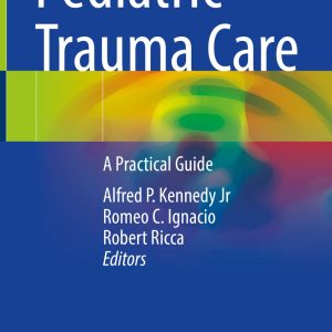 Pediatric Trauma Care (Original PDF from Publisher)
