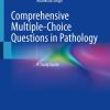 Comprehensive Multiple-Choice Questions in Pathology: A Study Guide (Original PDF from Publisher)