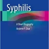 Syphilis: A Short Biography (Original PDF from Publisher)