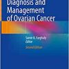 Advances in Diagnosis and Management of Ovarian Cancer, 2nd Edition (Original PDF from Publisher)