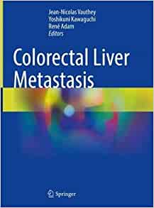 Colorectal Liver Metastasis, 1st edition (Original PDF from Publisher)