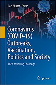 Coronavirus (COVID-19) Outbreaks, Vaccination, Politics and Society: The Continuing Challenge (Original PDF from Publisher)