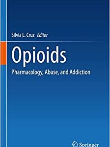 Opioids: Pharmacology, Abuse, and Addiction (Original PDF from Publisher)
