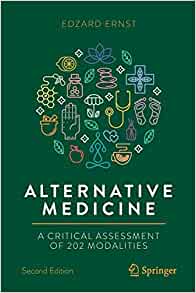 Alternative Medicine: A Critical Assessment of 202 Modalities (Copernicus Books), 2nd edition (Original PDF from Publisher)
