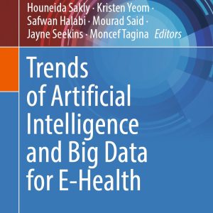 Trends of Artificial Intelligence and Big Data for E-Health (Original PDF from Publisher)
