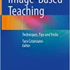 Image-Based Teaching: Techniques, Tips and Tricks (EPUB)