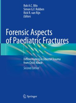 Forensic Aspects of Paediatric Fractures, 2nd Edition (Original PDF from Publisher)