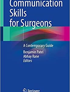 Communication Skills for Surgeons: A Contemporary Guide (Original PDF from Publisher)