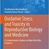 Oxidative Stress and Toxicity in Reproductive Biology and Medicine: A Comprehensive Update on Male Infertility Volume II (Advances in Experimental Medicine and Biology, 1391) (Original PDF from Publisher)