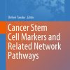 Cancer Stem Cell Markers and Related Network Pathways (EPUB)