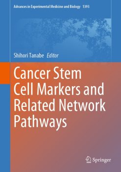 Cancer Stem Cell Markers and Related Network Pathways (Original PDF from Publisher)