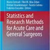 Statistics and Research Methods for Acute Care and General Surgeons (Hot Topics in Acute Care Surgery and Trauma) (Original PDF from Publisher)