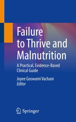 Failure to Thrive and Malnutrition (Original PDF from Publisher)