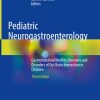 Pediatric Neurogastroenterology, 3rd Edition (Original PDF from Publisher)