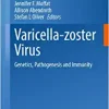 Varicella-zoster Virus: Genetics, Pathogenesis and Immunity (Current Topics in Microbiology and Immunology, 438) (Original PDF from Publisher)
