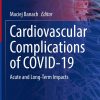 Cardiovascular Complications of COVID-19 (Original PDF from Publisher)