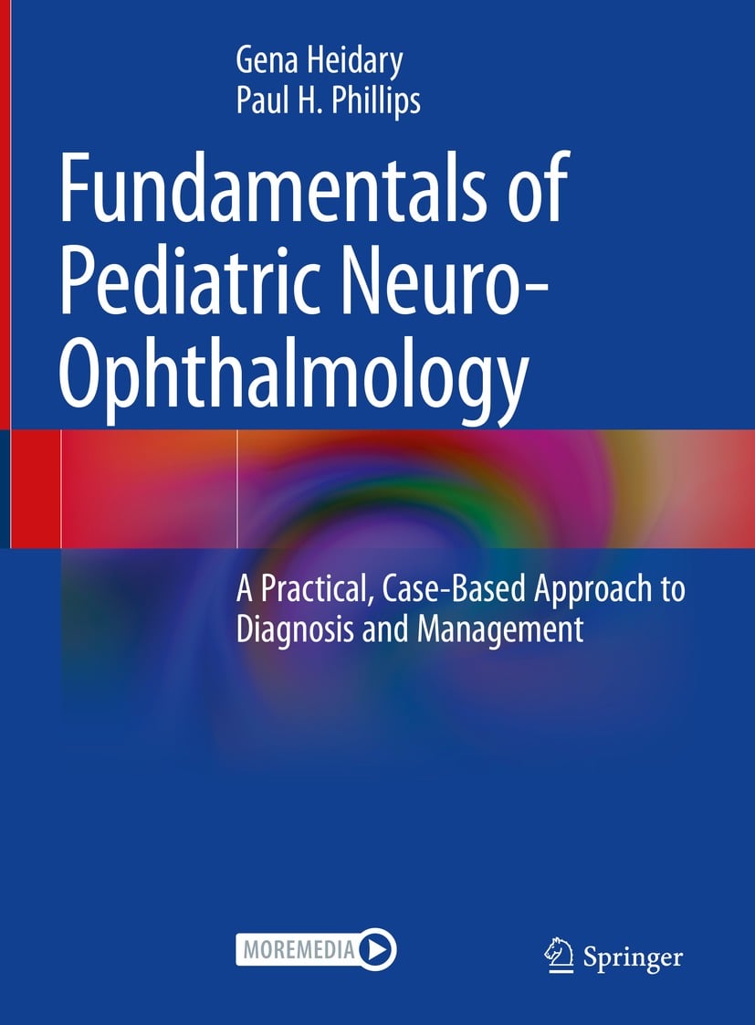 Fundamentals of Pediatric Neuro-Ophthalmology (Original PDF from Publisher)
