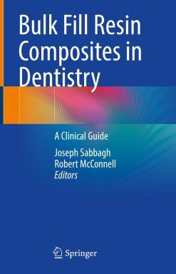 Bulk Fill Resin Composites in Dentistry (EPUB)