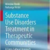 Substance Use Disorders Treatment in Therapeutic Communities: A Cross-Cultural Approach (Original PDF from Publisher)