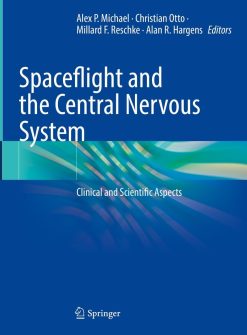 Spaceflight and the Central Nervous System (EPUB)