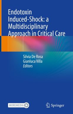 Endotoxin Induced-Shock: a Multidisciplinary Approach in Critical Care (Original PDF from Publisher)