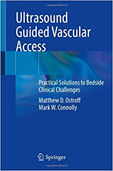 Ultrasound Guided Vascular Access: Practical Solutions to Bedside Clinical Challenges (EPUB)