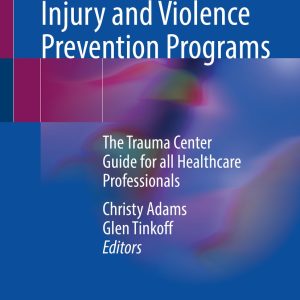 Hospital-based Injury and Violence Prevention Programs (Original PDF from Publisher)