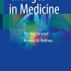 Changes in Medicine: The Way Forward (Original PDF from Publisher)