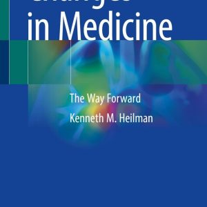 Changes in Medicine: The Way Forward (EPUB)